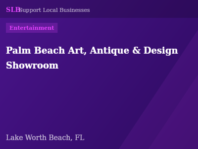 Palm Beach Art, Antique & Design Showroom — Entertainment in Lake Worth Beach, FL