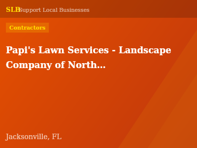 Papi's Lawn Services - Landscape Company of North Florida 32097 — Contractors in Jacksonville, FL