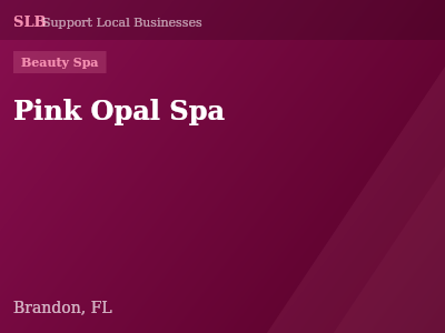 Pink Opal Spa — Beauty Spa in Brandon, FL