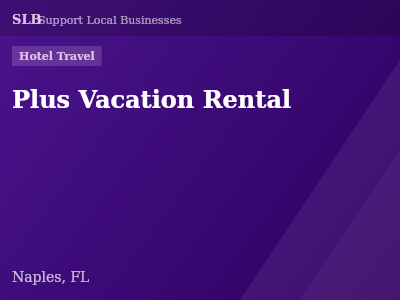 Plus Vacation Rental — Hotel Travel in Naples, FL
