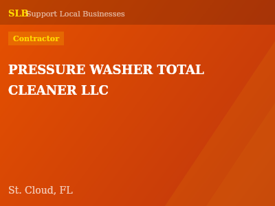 PRESSURE WASHER TOTAL CLEANER LLC — Contractor in St. Cloud, FL