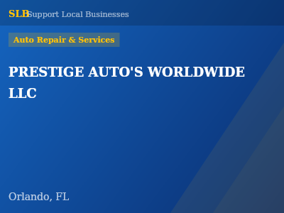 PRESTIGE AUTO'S WORLDWIDE LLC — Auto Repair & Services in Orlando, FL