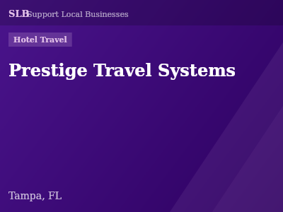 Prestige Travel Systems — Hotel Travel in Tampa, FL