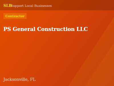 PS General Construction LLC — Contractor in Jacksonville, FL