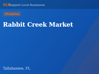Rabbit Creek Market — Shopping in Tallahassee, FL