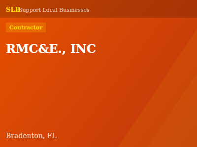 RMC&E., INC — Contractor in Bradenton, FL