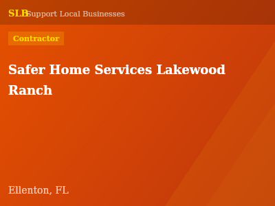 Safer Home Services Lakewood Ranch — Contractor in Ellenton, FL