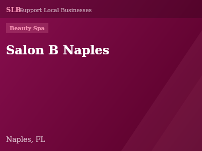 Salon B Naples — Beauty Spa in Naples, FL