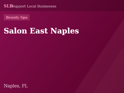Salon East Naples — Beauty Spa in Naples, FL
