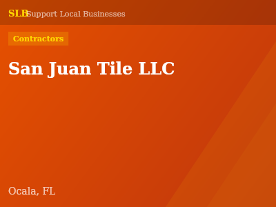 San Juan Tile LLC — Contractors in Ocala, FL