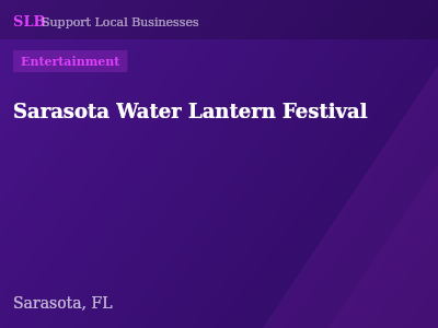 Sarasota Water Lantern Festival — Entertainment in Sarasota, FL