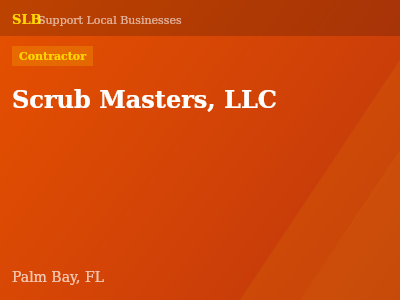 Scrub Masters, LLC — Contractor in Palm Bay, FL