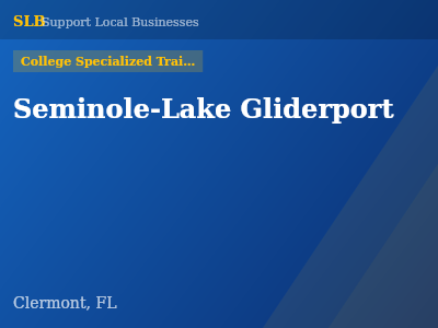 Seminole-Lake Gliderport — College Specialized Training in Clermont, FL