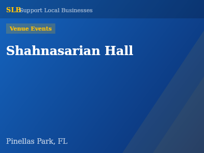 Shahnasarian Hall — Venue Events in Pinellas Park, FL