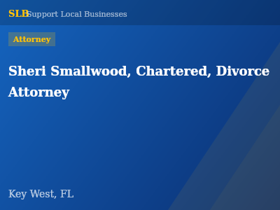 Sheri Smallwood, Chartered, Divorce Attorney — Attorney in Key West, FL