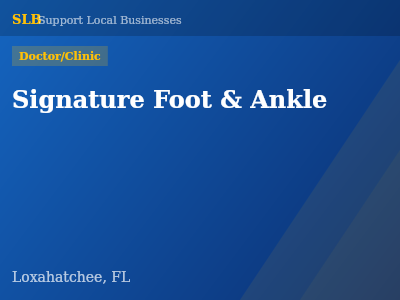 Signature Foot & Ankle — Doctor/Clinic in Loxahatchee, FL