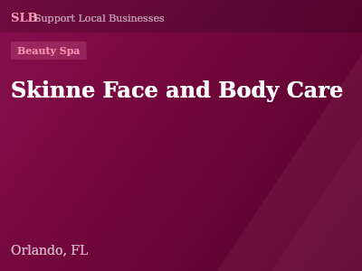 Skinne Face and Body Care — Beauty Spa in Orlando, FL