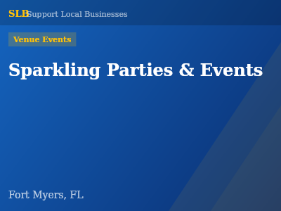 Sparkling Parties & Events — Venue Events in Fort Myers, FL