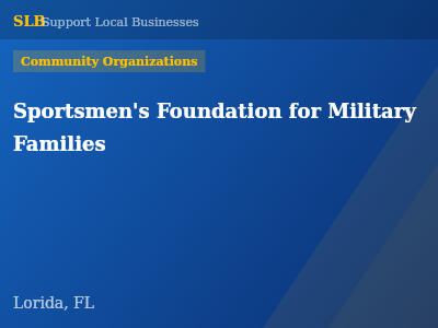 Sportsmen's Foundation for Military Families — Community Organizations in Lorida, FL