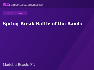 Spring Break Battle of the Bands — Entertainment in Madeira Beach, FL