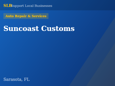 Suncoast Customs — Auto Repair & Services in Sarasota, FL