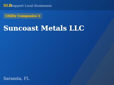 Suncoast Metals LLC — Utility Companies 1 in Sarasota, FL