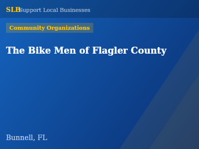 The Bike Men of Flagler County — Community Organizations in Bunnell, FL