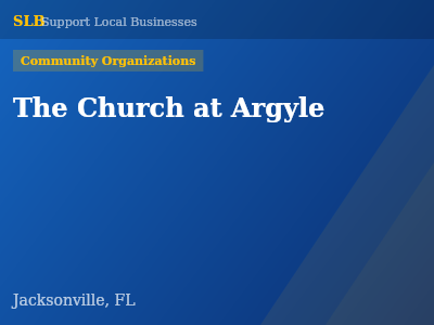 The Church at Argyle — Community Organizations in Jacksonville, FL