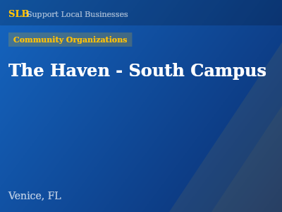 The Haven - South Campus — Community Organizations in Venice, FL
