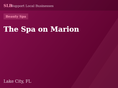 The Spa on Marion — Beauty Spa in Lake City, FL