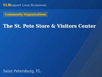 The St. Pete Store & Visitors Center — Community Organizations in Saint Petersburg, FL