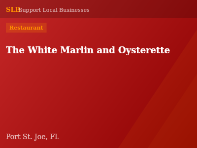 The White Marlin and Oysterette — Restaurant in Port St. Joe, FL