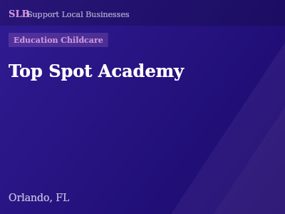 Top Spot Academy — Education Childcare in Orlando, FL