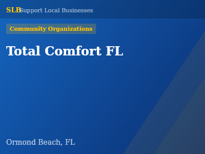 Total Comfort FL — Community Organizations in Ormond Beach, FL