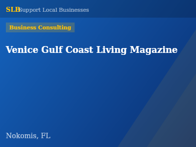 Venice Gulf Coast Living Magazine — Business Consulting in Nokomis, FL