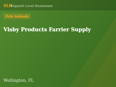 Visby Products Farrier Supply — Pets Animals in Wellington, FL