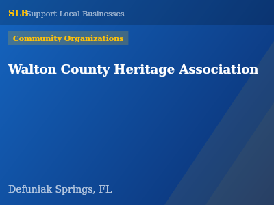 Walton County Heritage Association — Community Organizations in Defuniak Springs, FL