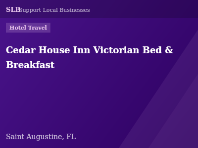 Cedar House Inn Victorian Bed & Breakfast — Hotel Travel in Saint Augustine, FL