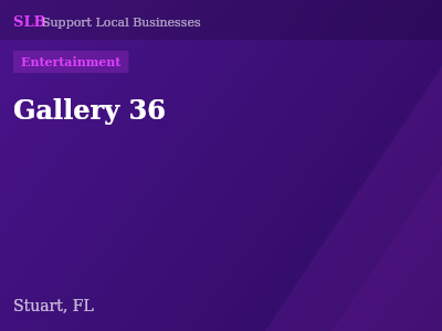 Gallery 36 — Entertainment in Stuart, FL