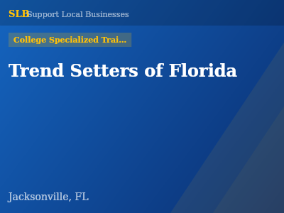 Trend Setters of Florida — College Specialized Training in Jacksonville, FL