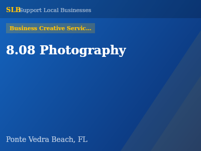 8.08 Photography — Business Creative Services in Ponte Vedra Beach, FL