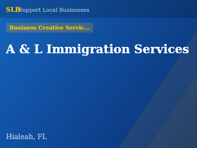 A & L Immigration Services — Business Creative Services in Hialeah, FL