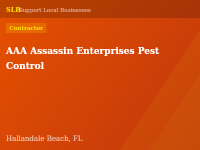 AAA Assassin Enterprises Pest Control — Contractor in Hallandale Beach, FL