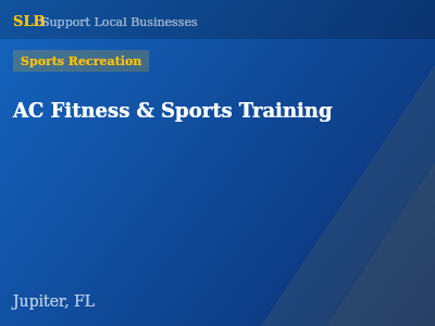 AC Fitness & Sports Training — Sports Recreation in Jupiter, FL