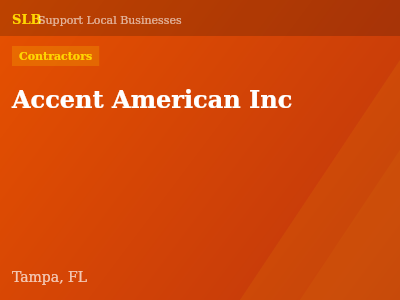 Accent American Inc — Contractors in Tampa, FL