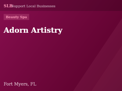 Adorn Artistry — Beauty Spa in Fort Myers, FL