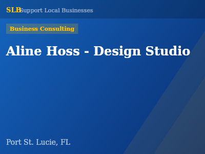 Aline Hoss - Design Studio — Business Consulting in Port St. Lucie, FL