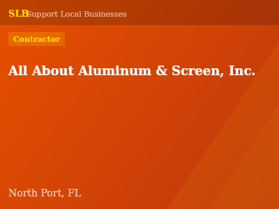 All About Aluminum & Screen, Inc. — Contractor in North Port, FL