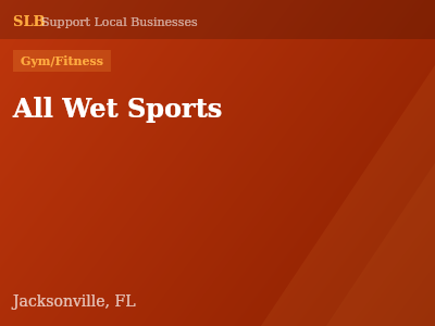All Wet Sports — Gym/Fitness in Jacksonville, FL