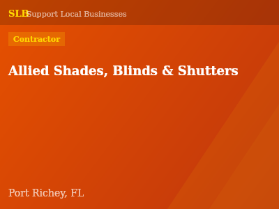 Allied Shades, Blinds & Shutters — Contractor in Port Richey, FL